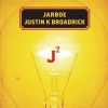JARBOE/JUSTIN BROADRICK - J2