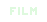 Film