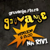 Gruvanje! Nedeljom u 23h na RTV1 +  web sajt!