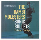 The Bambi Molesters: Sonic Bullets