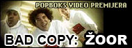 Bad Copy: Žoor