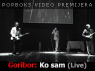 Goribor: Ko sam (Live)