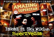 Iskaz ft. Sky Wikluh: Superzvezda