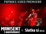 Manisent i mentalnost: Slatka si
