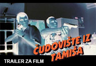 Trailer: Čudovište iz Tamiša