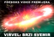 Virvel: Brzi svemir