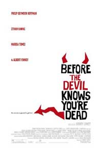 BEFORE THE DEVIL KNOWS YOU'RE DEAD – Sidney Lumet 