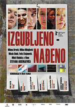 IZGUBLJENO - NAĐENO (LOST & FOUND) – Nadejda Kostreva, Kristian Mungiu, Jasmila Žbanić, Kornel Mudruczo, Stefan Arsenijević, Mait Laas