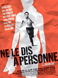 NE RECI NIKOM (NE LE DIS A PERSONNE) – Guillaume Canet