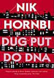 DUG PUT DO DNA - Nick Hornby