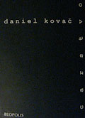 DANIEL KOVAČ – Carstvo