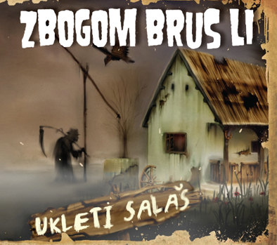 ZBOGOM BRUS LI - Ukleti salas